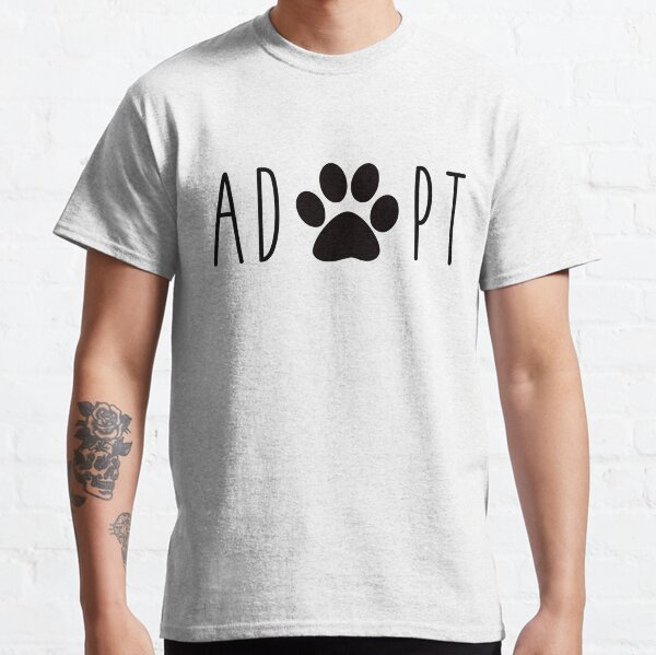 Adopt Dogs Classic T-Shirt
