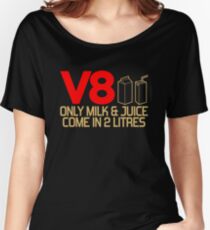 V8 - Only milk & juice come in 2 litres (3) Women's Relaxed Fit T-Shirt