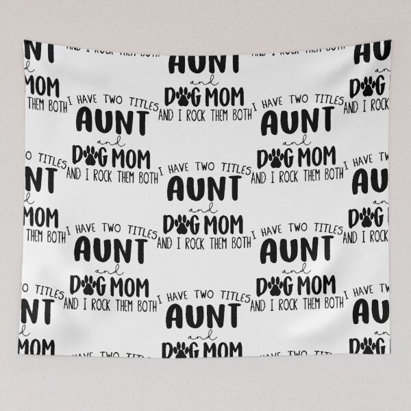 Item preview, I have two titles Aunt and Dog Mom and I rock them designed and sold by JoelMurraiy.