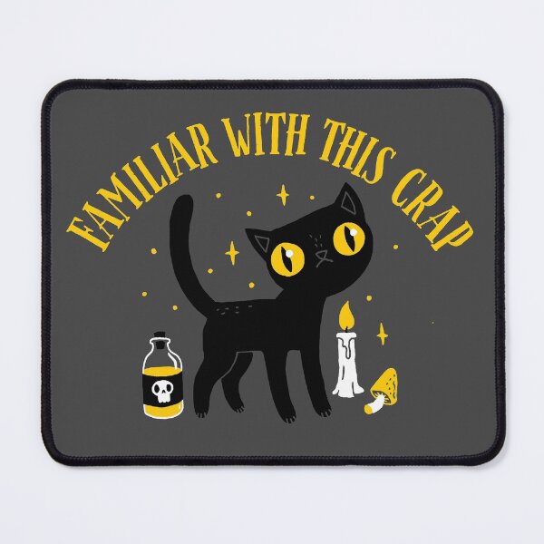 Item preview, Familiar With This Crap designed and sold by DinoMike.