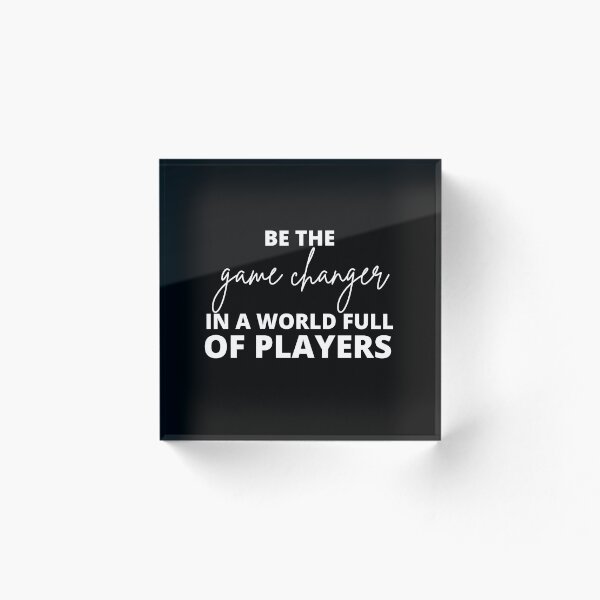 Item preview, Be The Game Changer Quotes On Leadership designed and sold by Kokumber Creations.