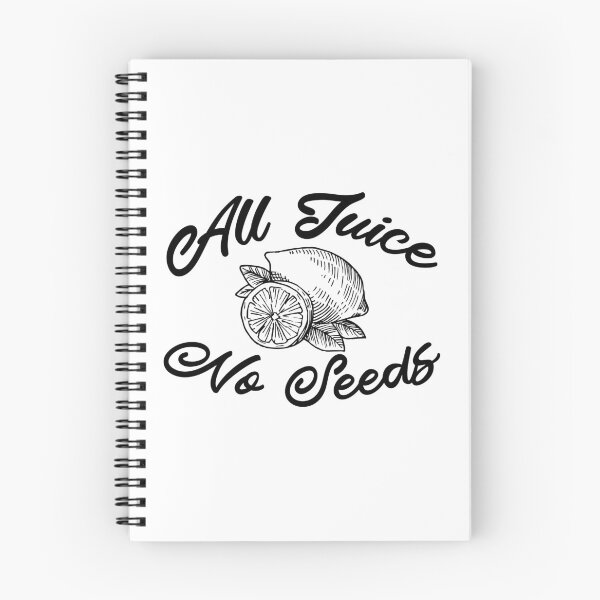 Item preview, All Juice No Seeds designed and sold by Artnight.