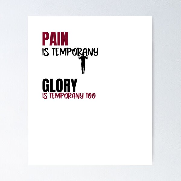 Item preview, Pain is temporany, glory too... designed and sold by CaliProducts.