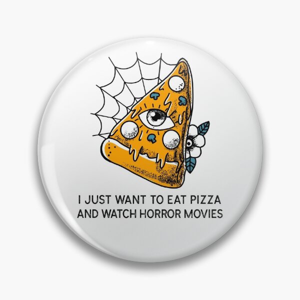 Item preview, I just want to eat pizza and watch horror movies designed and sold by AtisanArt.