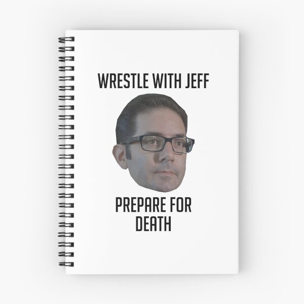 Item preview, Wrestle With Jeff Prepare For Death designed and sold by yashartz.