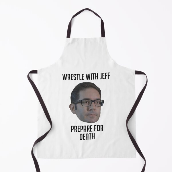 Item preview, Wrestle With Jeff Prepare For Death designed and sold by yashartz.
