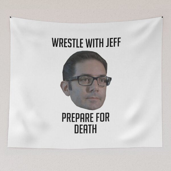 Item preview, Wrestle With Jeff Prepare For Death designed and sold by yashartz.