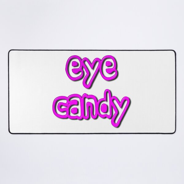 Item preview, Eye Candy designed and sold by MarkUK97.