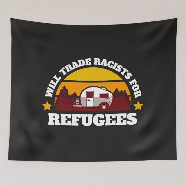 Item preview, Will trade racists for refugees (Camping RV Sunset) designed and sold by UnboundFull.