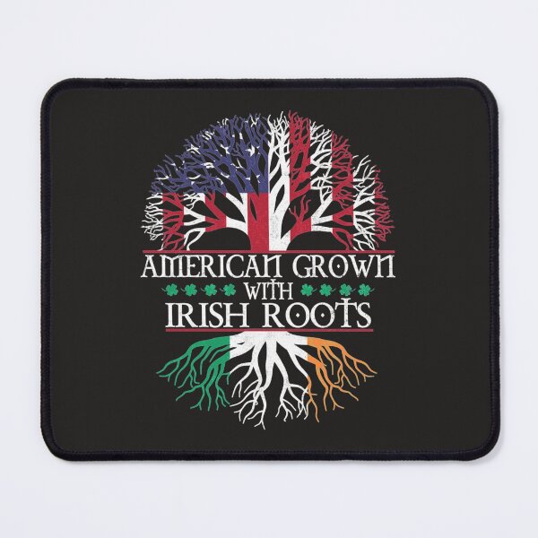 Item preview, American Grown Irish Roots Ireland Flag designed and sold by mendelsohnc.