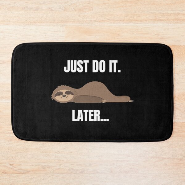 Item preview, Just do it later designed and sold by Vittorio Shop.