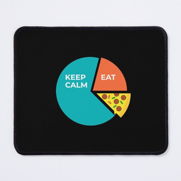 Item preview, Keep Calm and Eat Pizza | Foodie Pie Chart designed and sold by BoldTigerDesign.