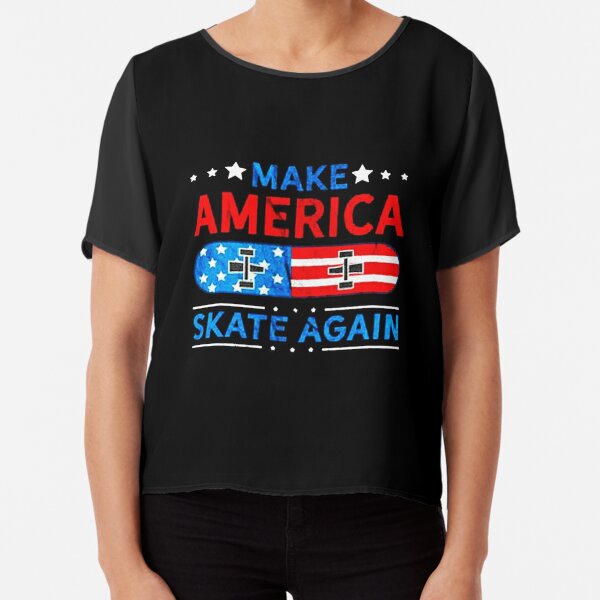 Make America Skate Again Chiffon Top