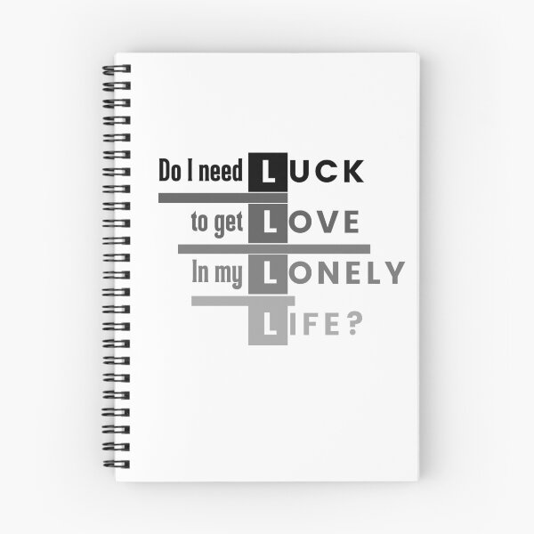 Item preview, Do I need luck to get love in my lonely life ? designed and sold by PhatSanthaphan.