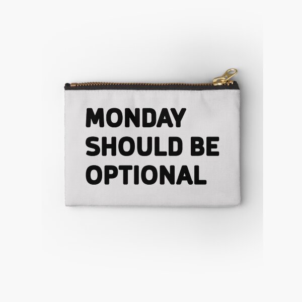 Item preview, Monday should be optional designed and sold by careers.