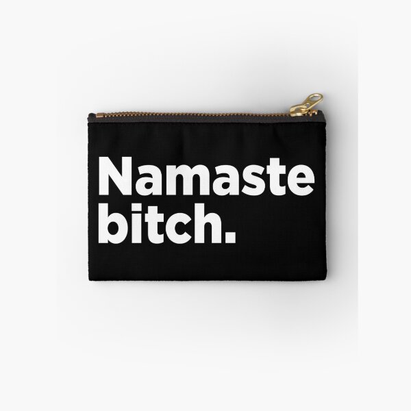 Item preview, Namaste Bitch. 2 designed and sold by Memefy.