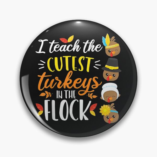 Item preview, The Cutest Turkeys In The Flock Thanksgiving Teacher designed and sold by bluechic89.
