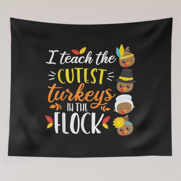 Item preview, The Cutest Turkeys In The Flock Thanksgiving Teacher designed and sold by bluechic89.