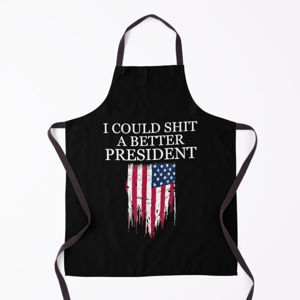 Item preview, I Could Shit A Better President Funny designed and sold by KenDavid.