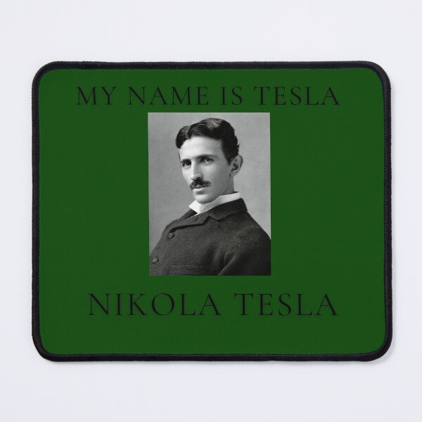 Item preview, My Name is Tesla, Nikola Tesla designed and sold by Thorongla.