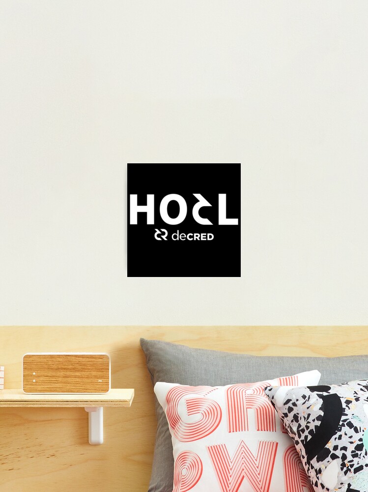 Thumbnail 1 of 3, Photographic Print, HODL Decred © v1 (Design timestamped by https://timestamp.decred.org/) designed and sold by OfficialCryptos.