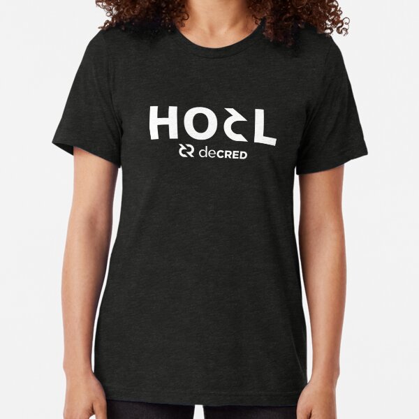 HODL Decred © v1 (Design timestamped by https://timestamp.decred.org/) Tri-blend T-Shirt