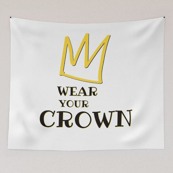 Item preview, WEAR YOUR CROWN designed and sold by Franzosefischo.