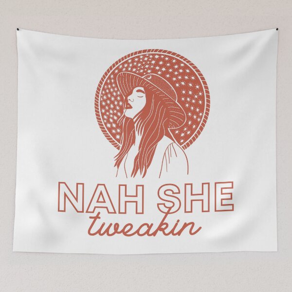 Item preview, Nah she Tweaking designed and sold by 2-Of-A-Kind.