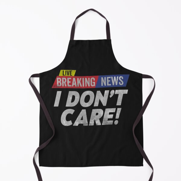 Item preview, Retro Vintage Breaking News I Don’t Care designed and sold by clothesy7.