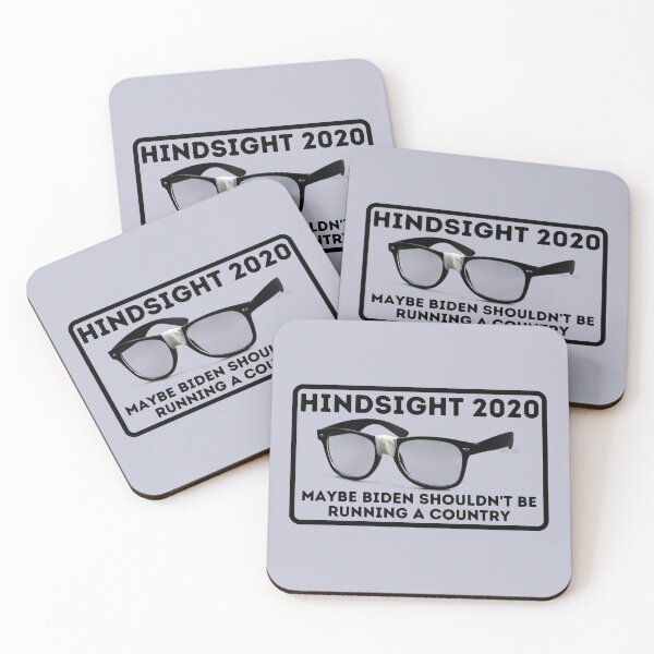 Item preview, Hindsight 2020 maybe Biden shouldn't be running a country designed and sold by SmartTShirtTime.