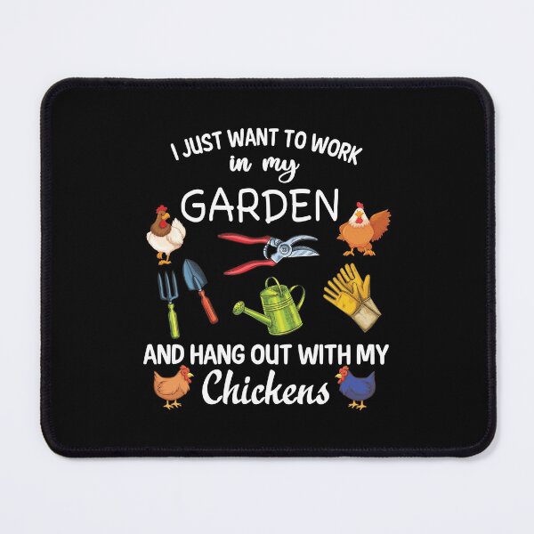 Item preview,  I Just Want To Work In My Garden And Hang Out With My Chickens T-Shirt designed and sold by bestdesigns2020.