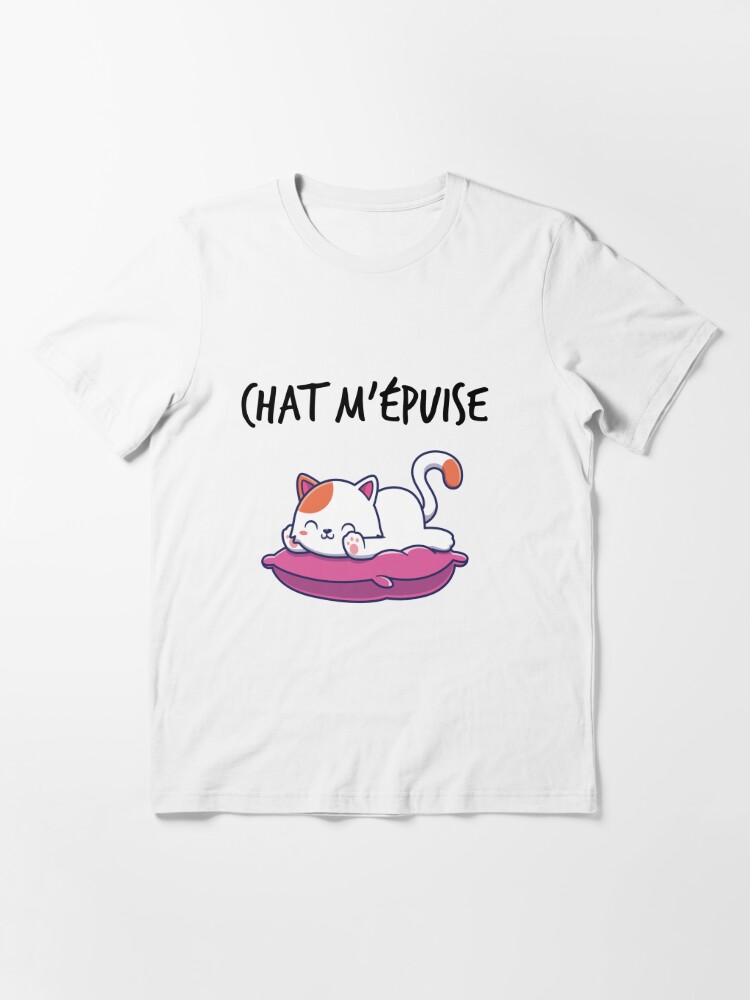 T Shirt Humour Chat M Epuise Chat Kawaii Par Catcrea Redbubble