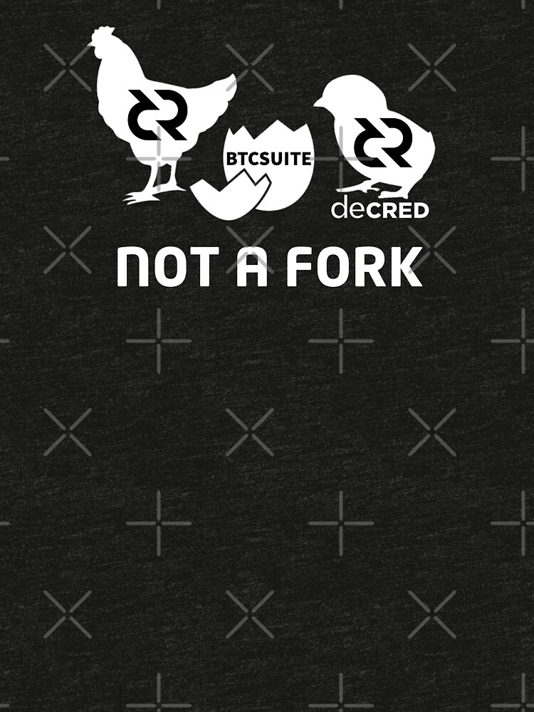 Not a fork © v1 (Design timestamped by https://timestamp.decred.org/) by OfficialCryptos
