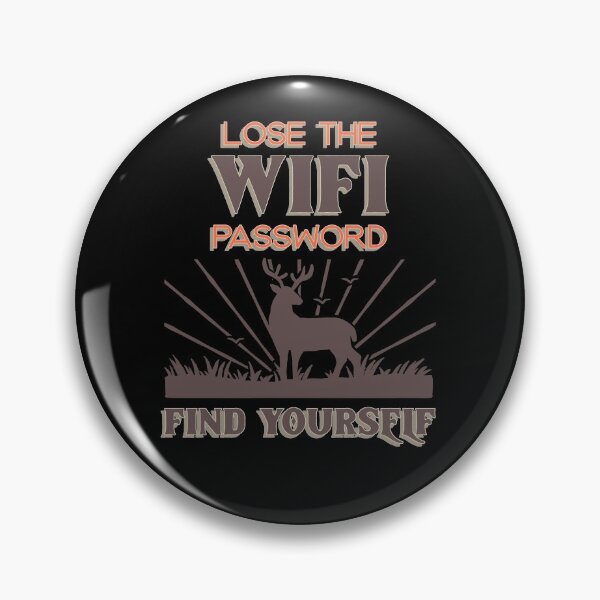 Item preview, Lose The Wifi Password Find Yourself Design designed and sold by Artpace.