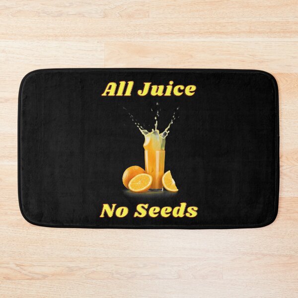Item preview, All Juice No Seeds designed and sold by WeAreGrotesque.