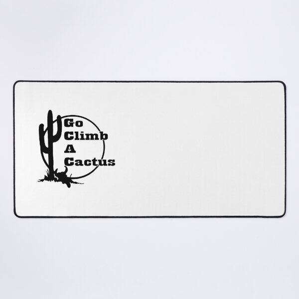 Item preview, Go Climb A Cactus - funny slogan designed and sold by headpossum.