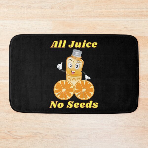 Item preview, All Juice No Seeds designed and sold by WeAreGrotesque.