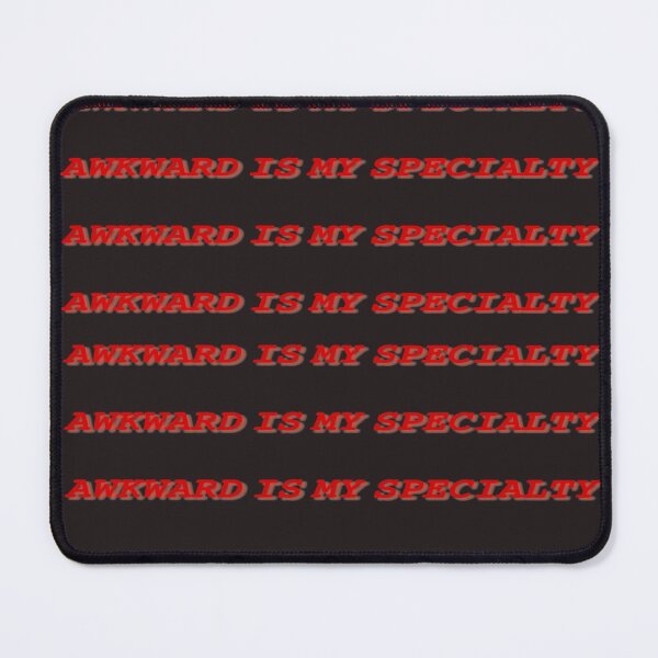 Item preview, Quote (awkward is my specialty)  designed and sold by bayan baker.
