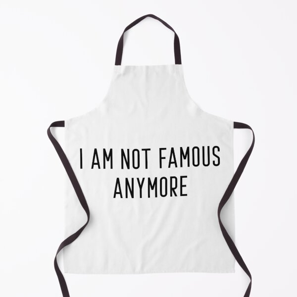 Item preview, I am not famous anymore designed and sold by Fine Art California.
