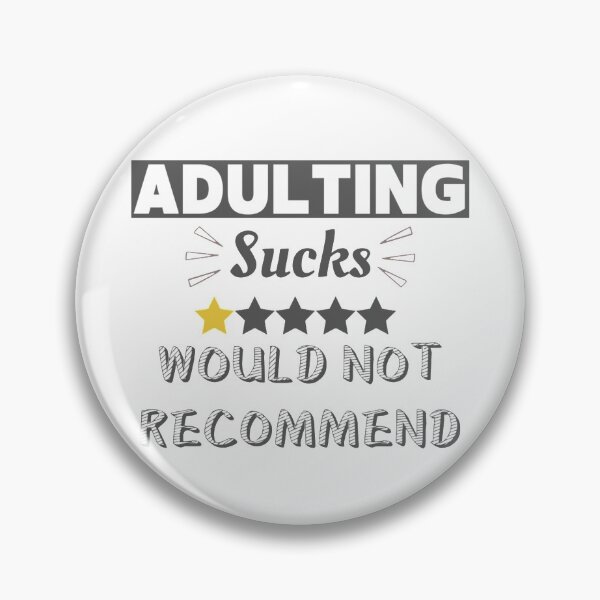 Item preview, Adulting Sucks Would Not Recommend designed and sold by Simi2020.