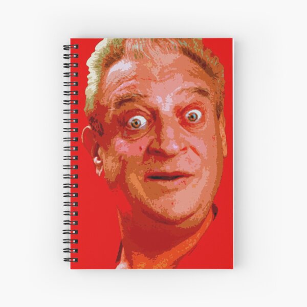 rodney dangerfield Spiral Notebook