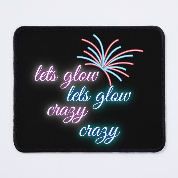 Item preview, lets glow crazy designed and sold by iqra-hanif.