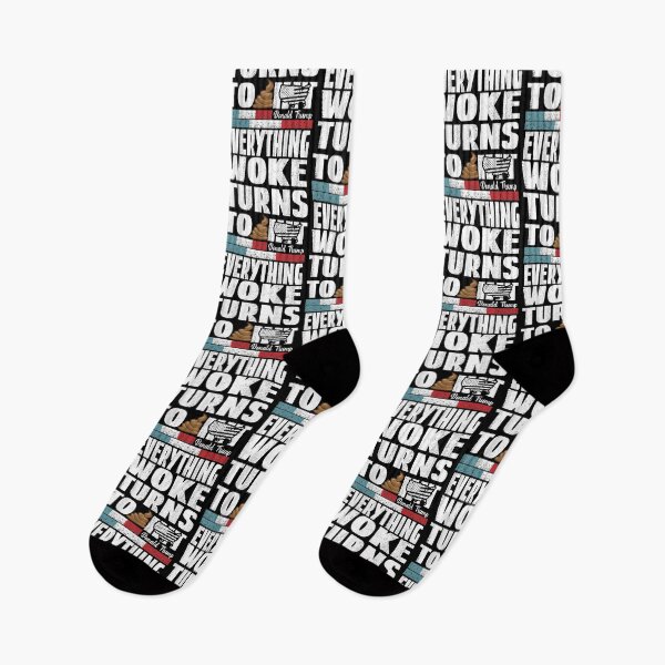 Item preview, Funny Trump "Everything Woke Turns to" Political saying  designed and sold by AlvaShop.