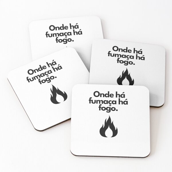 Item preview, Onde há fumaça há fogo. Brazil Wisdom designed and sold by FindYouByZ.