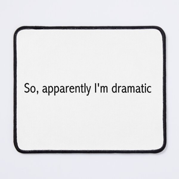 Item preview,  I'm dramatic designed and sold by Pixel Papers 17.