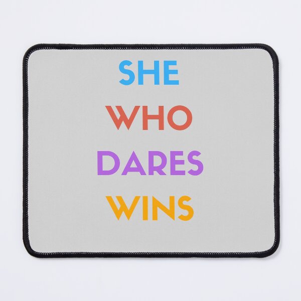 Item preview, SHE WHO DARES WINS designed and sold by Inspirationmotivation.