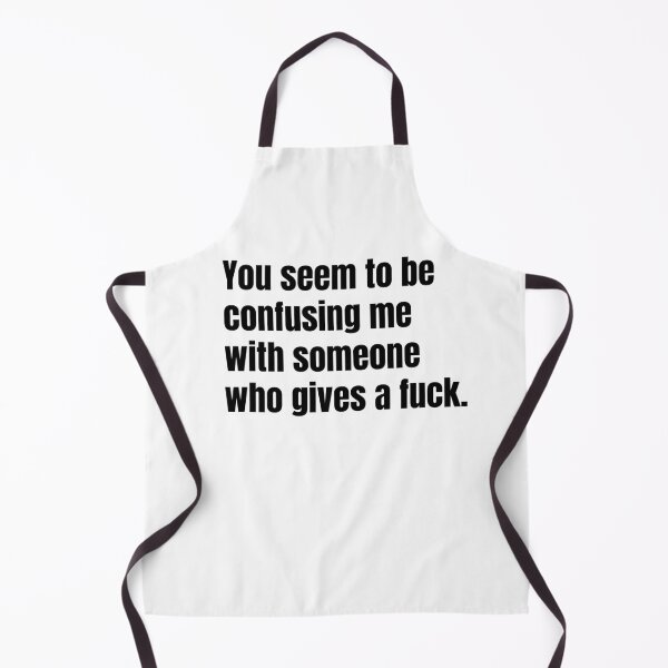 Item preview, you seem to be confusing me with someone who gives a fuck designed and sold by underdogsgrit.