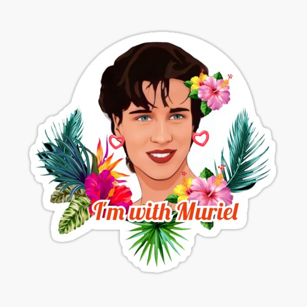 I'm with Muriel Sticker