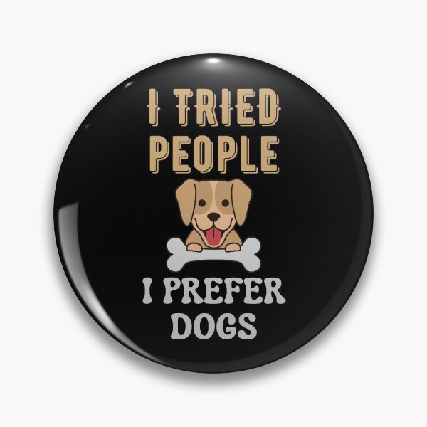 Item preview, I Tried People I Prefer Dogs designed and sold by Your Favorite Shop.