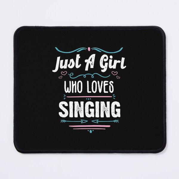 Item preview, Copy of Just A Girl Who Loves Singing- Funny Gift Idea For Singers 2021 designed and sold by RedHive.